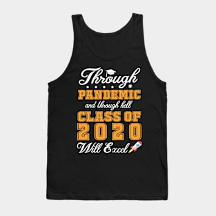 Through Pandemic And Through Hell Class Of 2020 With Excel Last Day Of School Back To School Summer Tank Top